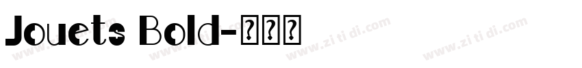 Jouets Bold字体转换